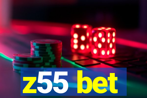 z55 bet
